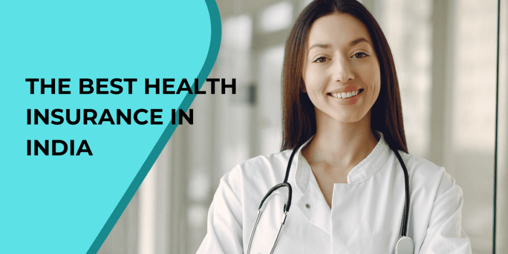 The Best Health Insurance in India