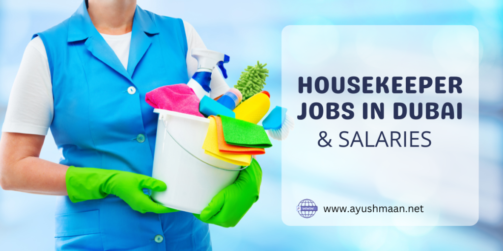 Housekeeper Jobs in Dubai and Salaries